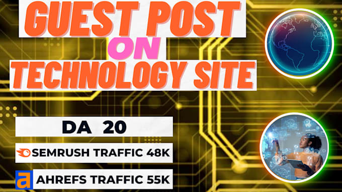 I will publish tech guest post on technology blog